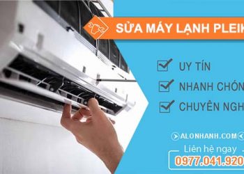 sửa máy lạnh pleiku