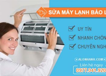 thi công sửa máy lạnh bảo lộc