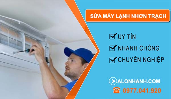 thi công sửa máy lạnh nhơn trạch