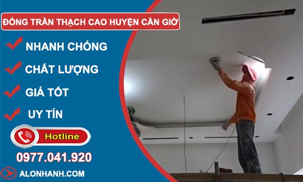 Thợ đóng trần thạch cao huyện Cần Giờ