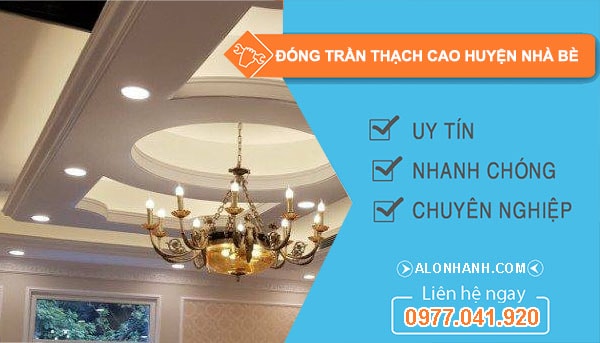 Thợ đóng trần thạch cao huyện nhà bè