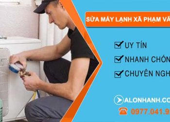dịch vụ sửa máy lạnh xã phạm văn hai