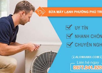 sửa máy lạnh phường phú trung