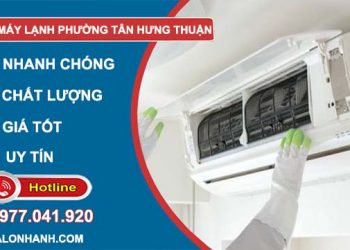 sửa máy lạnh Phường Tân Hưng Thuận