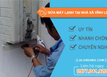 Sửa máy lạnh xã vĩnh lộc b