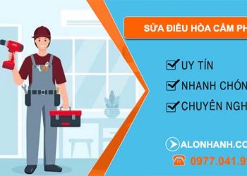 thi công sửa điều hòa Cẩm Phả