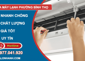 thi công sửa máy lạnh phường bình thọ