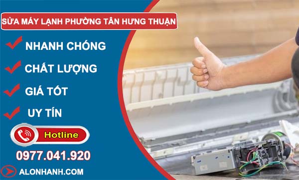 thi công sửa máy lạnh Phường Tân Hưng Thuận