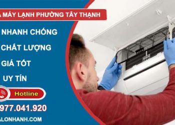 thi công sửa máy lạnh Phường Tây Thạnh