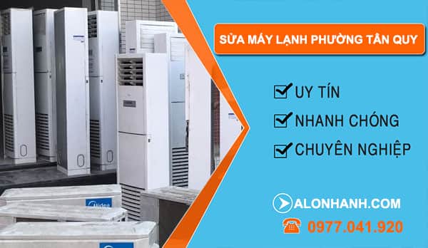 Thợ sửa máy lạnh phường tân quy