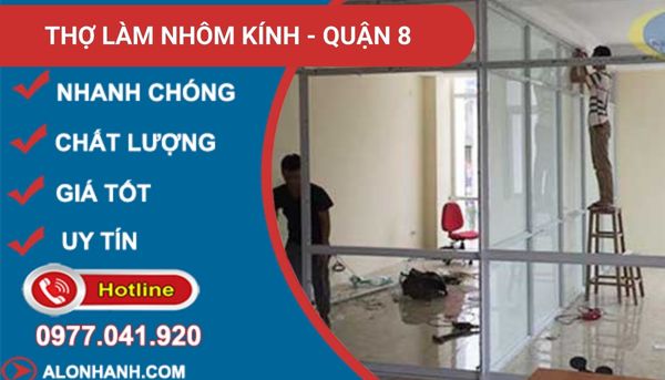 dịch vụ làm nhôm kính quận 8