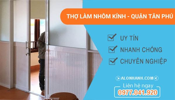 dịch vụ làm nhôm kính quận tân phú