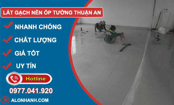dịch vụ lát gạch nền ốp tường thuận an