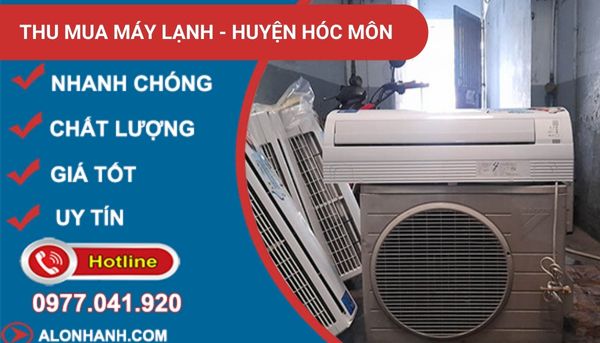 dịch vụ thu mua máy lạnh huyện hóc môn