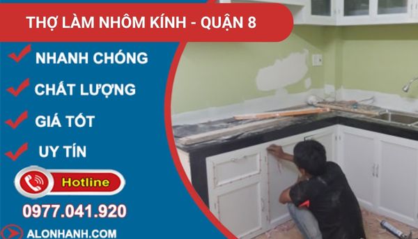 thợ làm nhôm kính quận 8
