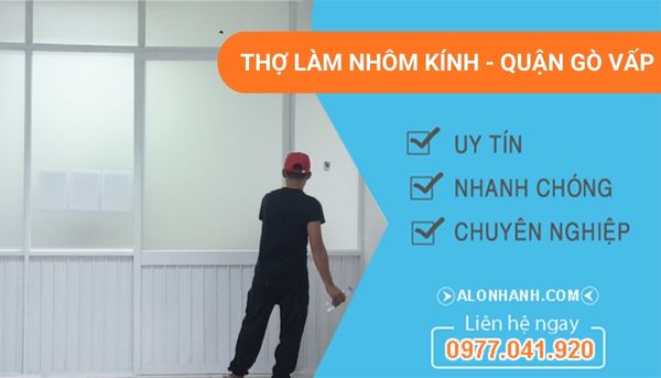 thợ làm nhôm kính quận gò vấp