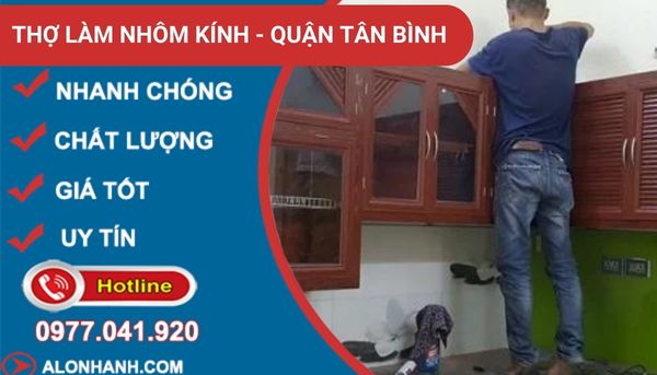 thợ làm nhôm kính quận tân bình
