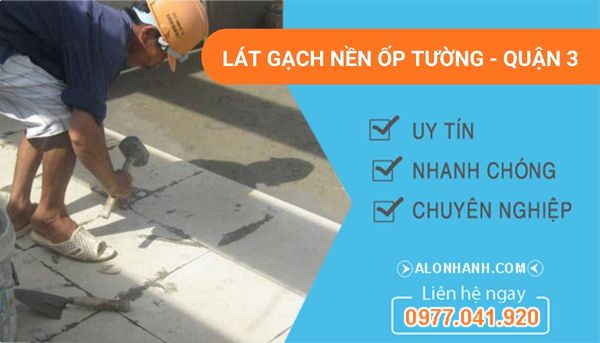 lát gạch nền ốp tường quận 3