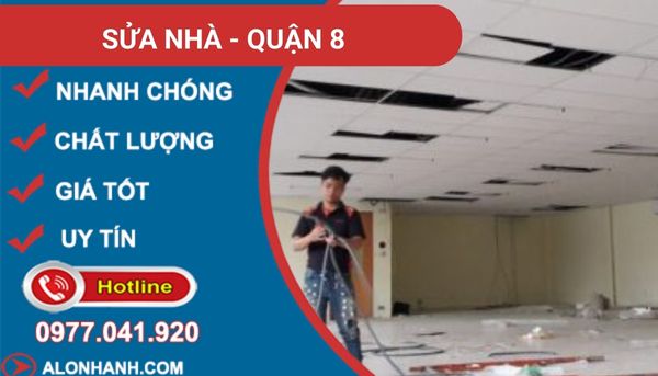 sửa nhà quận 8