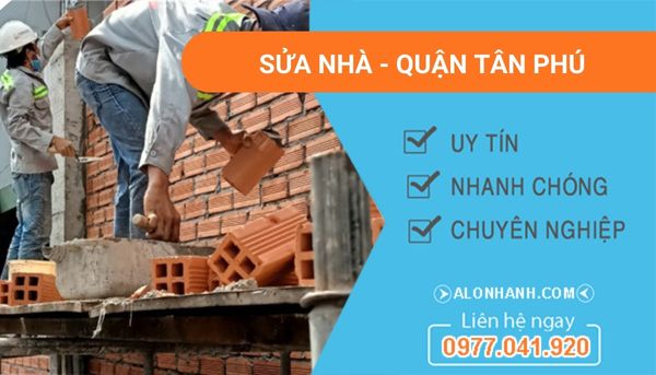 sửa nhà quận tân phú