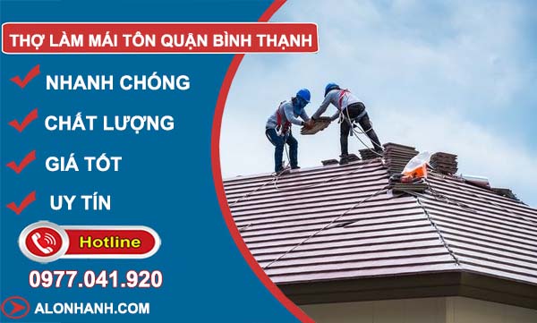 thi công làm mái tôn quận bình thạnh