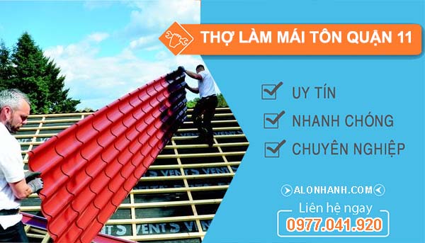 thợ làm mái tôn quận 11