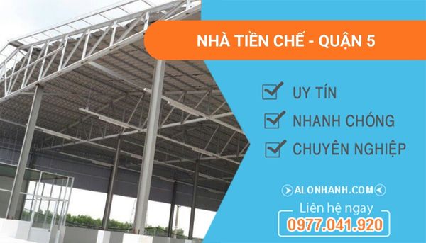 thợ làm nhà tiền chế quận 5