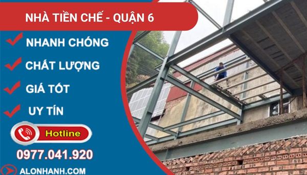 thợ làm nhà tiền chế quận 6