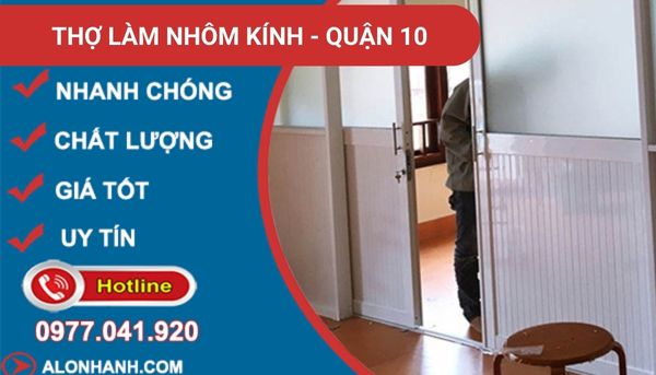thi công làm nhôm kính quận 10