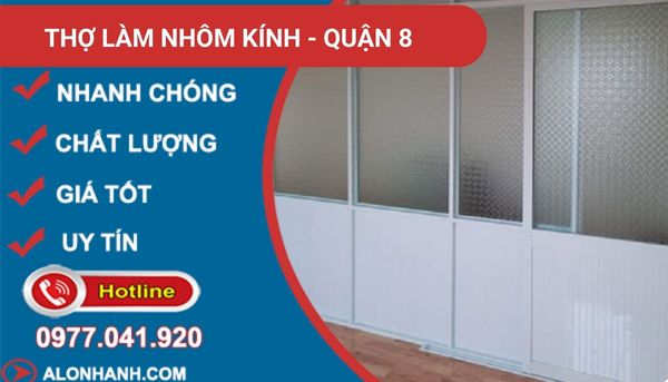 thi công làm nhôm kính quận 8
