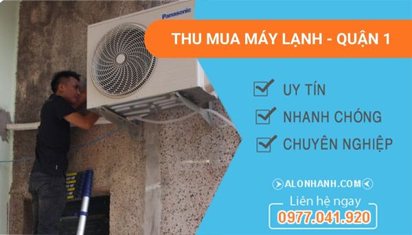 thu mua máy lạnh quận 1
