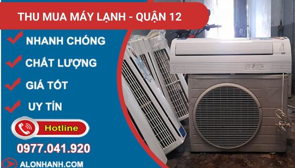 thu mua máy lạnh quận 12