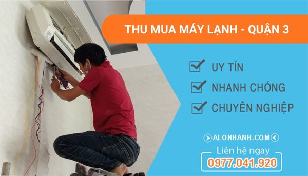 thu mua máy lạnh quận 3