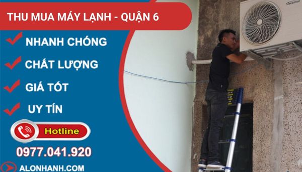 thu mua máy lạnh quận 6