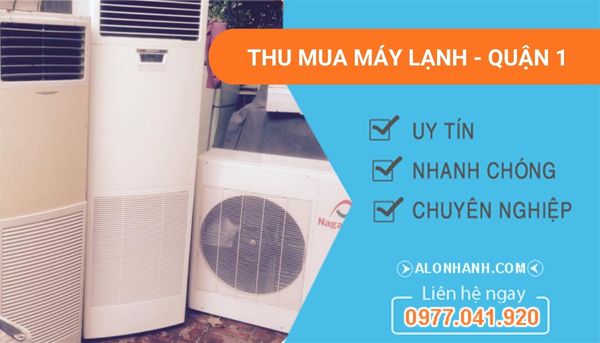 thu mua máy lạnh tại quận 1
