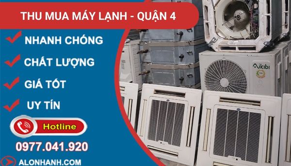  thu mua máy lạnh tại quận 4