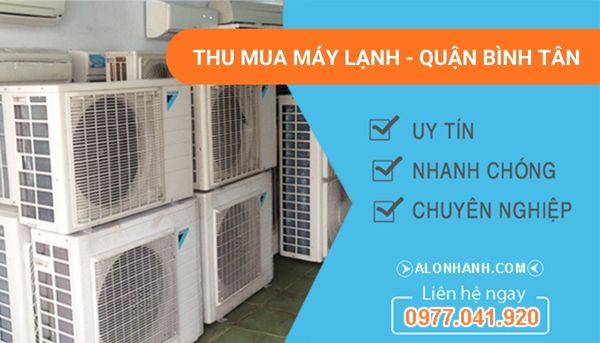  thu mua máy lạnh tại quận bình tân