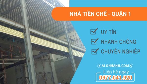 xây nhà tiền chế quận 1