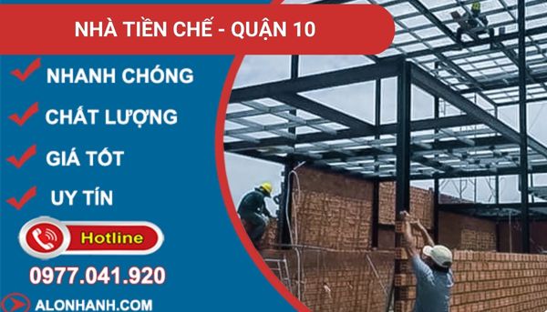 xây nhà tiền chế quận 10