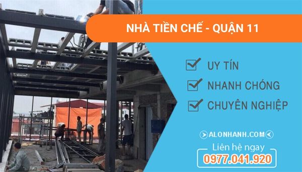 xây nhà tiền chế quận 11