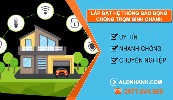 dịch vụ lắp đặt hệ thống báo động chống trộm bình chánh