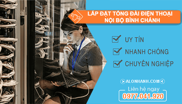 dịch vụ lắp đặt tổng đài điện thoại nội bộ bình chánh