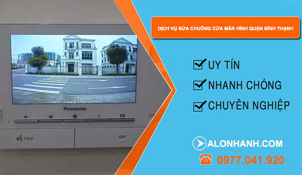 dịch vụ sửa chuông cửa màn hình Quận Bình Thạnh