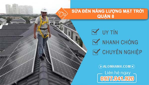 dịch vụ sửa đèn năng lượng mặt trời quận 8