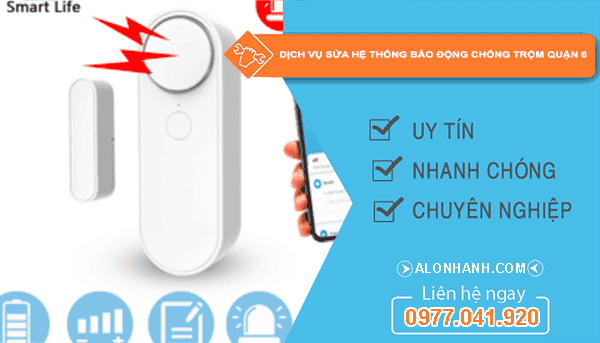 Dịch vụ sửa hệ thống báo động chống trộm quận 6