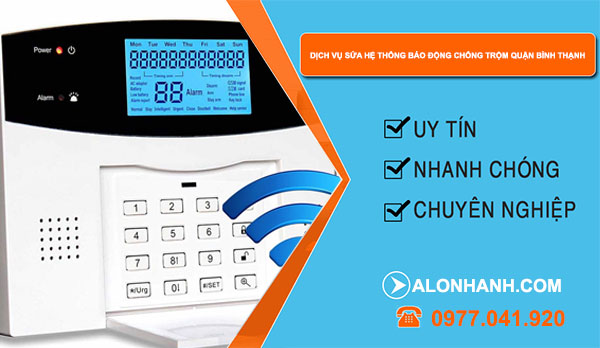 Dịch vụ sửa hệ thống báo động chống trộm quận Bình Thạnh