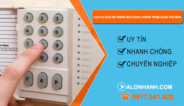 Dịch vụ sửa hệ thống báo động chống trộm quận Tân Bình