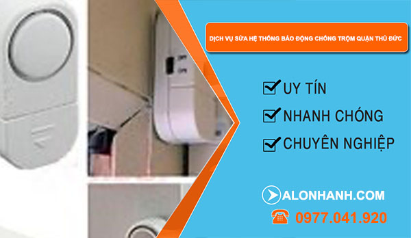 dịch vụ sửa hệ thống báo động chống trộm quận Thủ Đức 
