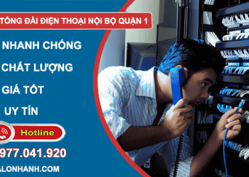 dịch vụ sửa tổng đài điện thoại nội bộ quận 1