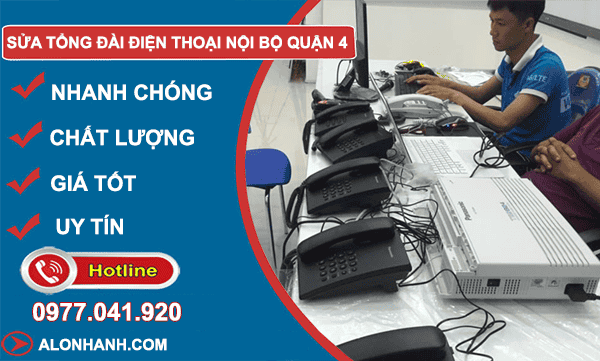 dịch vụ sửa tổng đài điện thoại nội bộ quận 4
